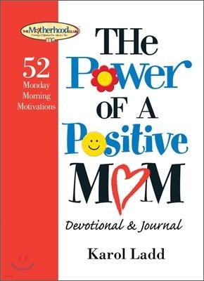 Power of a Positive Mom Devotional