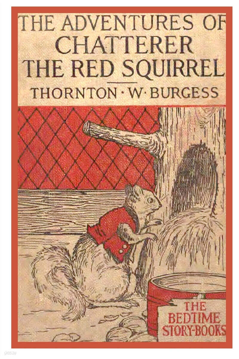 The Adventures of Chatterer The Red Squirrel