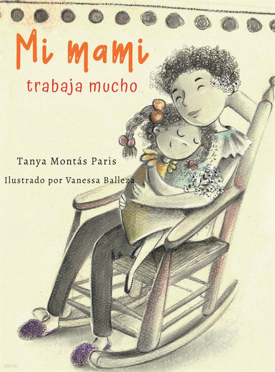 Mi mami trabaja mucho