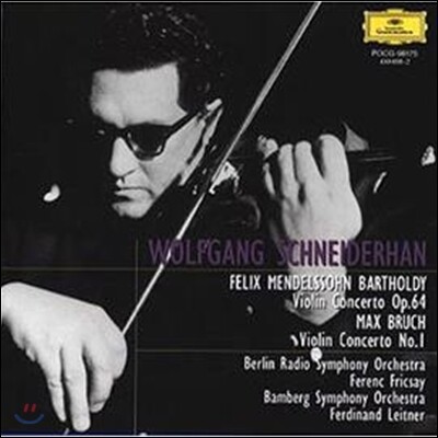 Wolfgang Schneiderhan 멘델스존 / 브루흐: 바이올린 협주곡 (Mendelssohn / Bruch : Violin Concertos)