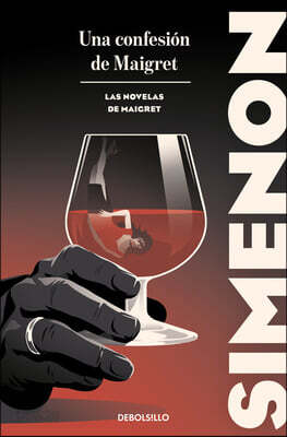 Una Confesiã3n de Maigret / A Confession by Maigret