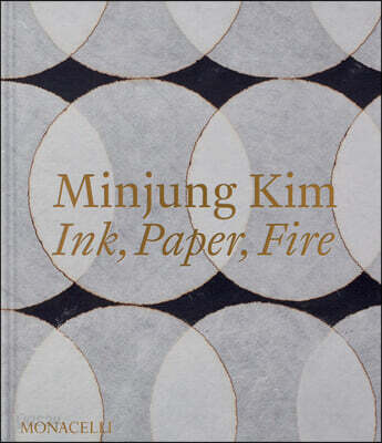 Minjung Kim: Ink, Paper, Fire