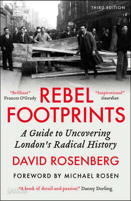 Rebel Footprints: A Guide to Uncovering London's Radical History