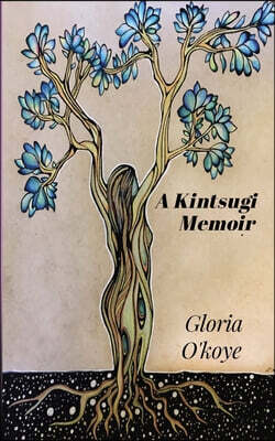 A Kintsugi Memoir