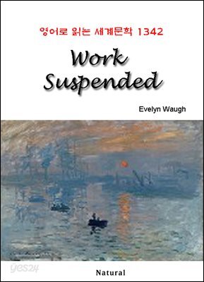 Work Suspended - 영어로 읽는 세계문학 1342