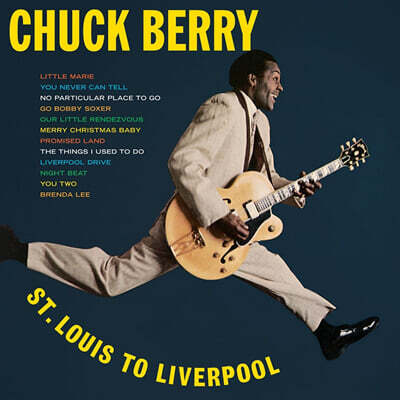 Chuck Berry — St. Louis To Liverpool 앨범 커버