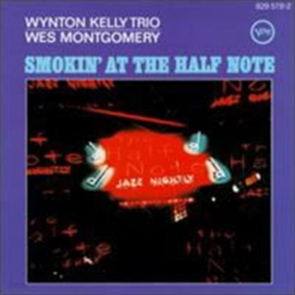 Wynton Kelly Trio, Wes Montgomery / Smokin' At The Half Note (수입)