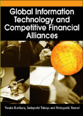 Global Information Technology And Competitive Financial Alliances