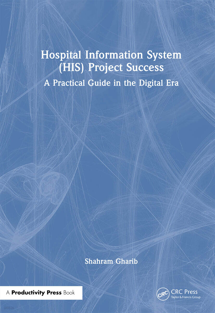 Hospital Information System (HIS) Project Success