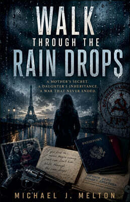 Walk Through The Rain Drops