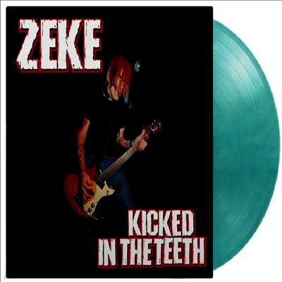 Zeke — Kicked In The Teeth 앨범 커버