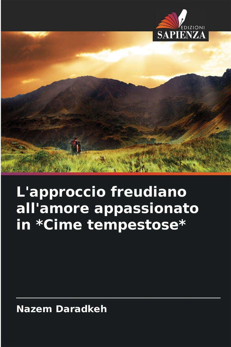 L'approccio freudiano all'amore appassionato in *Cime tempestose*