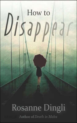 How to Disappear