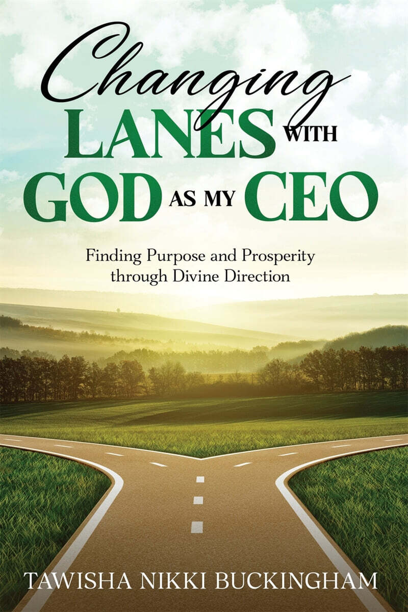 Changing Lanes with God as My CEO