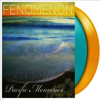 Fenomenon — Pacific Memories: The Early Tapes 앨범 커버