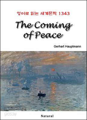 The Coming of Peace - 영어로 읽는 세계문학 1343
