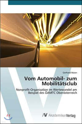 Vom Automobil- zum Mobilitatsclub