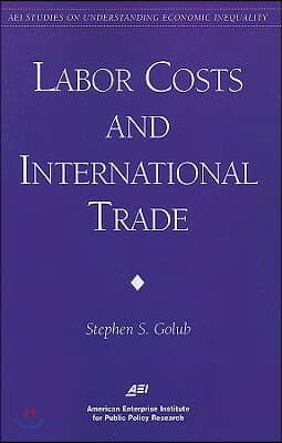 Labor Costs & International Trade