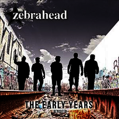 Zebrahead — Early Years - Revisited 앨범 커버