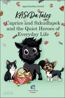 Caprice and Szkudlapek and the Quiet Heroes of Everyday Life