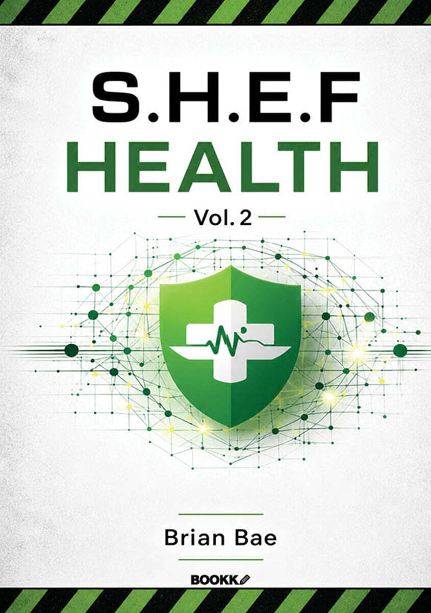SHEF HEALTH Vol.2