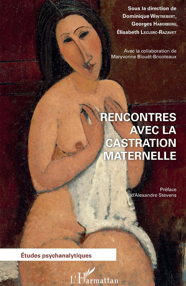 Rencontres avec la castration maternelle