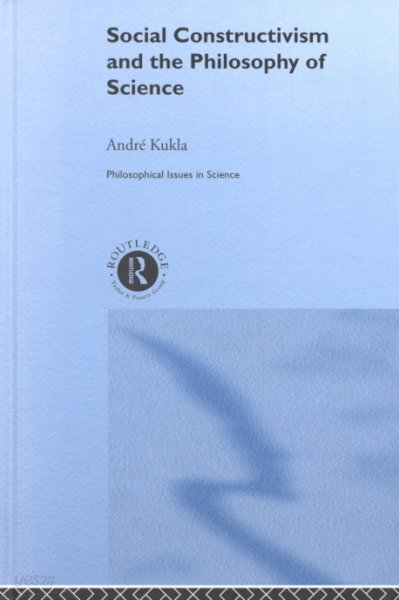 Social Constructivism and the Philosophy of Science