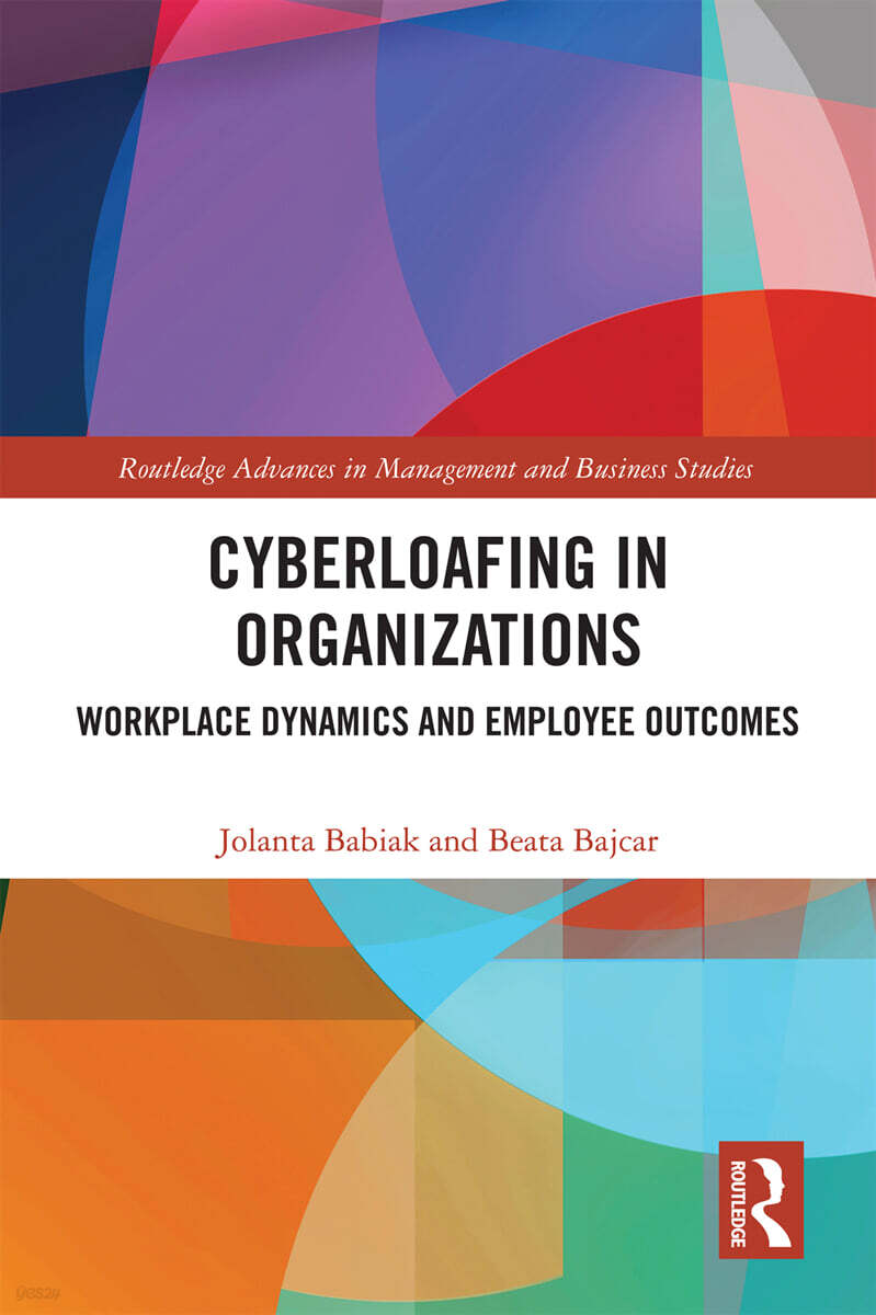Cyberloafing in Organizations