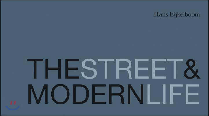 Street and Modern Life