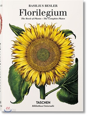 Basilius Besler. Florilegium. the Book of Plants