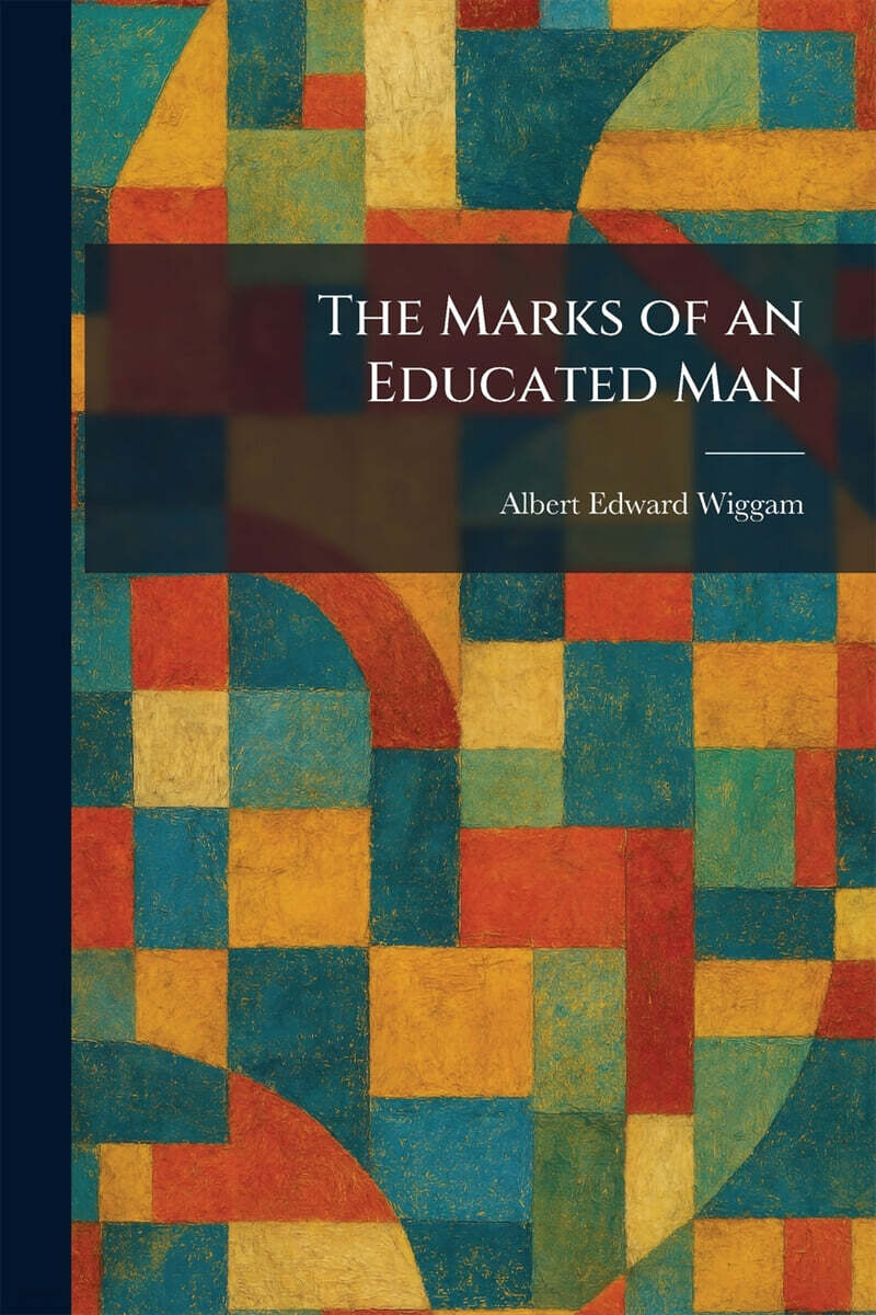 The Marks of an Educated Man