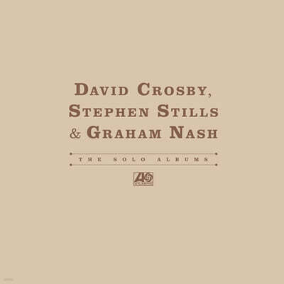 David Crosby / Stephen Stills / Graham Nash — The Solo Albums 앨범 커버