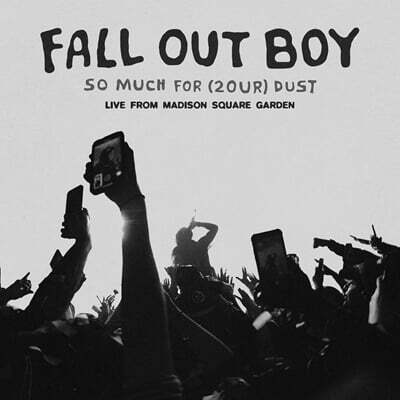 Fall Out Boy — So Much For (2our) Dust (Live From Madison Square Garden) 앨범 커버