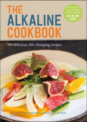 The ALKALINE COOKBOOK (Hardcover)