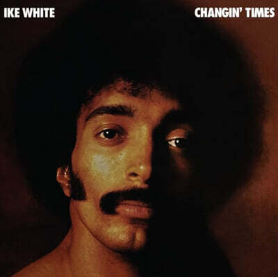 Ike White (이케 화이트) - Changin' Times [LP]