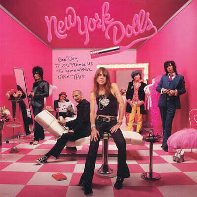 New York Dolls — One Day It Will Please Us To Remember Even This 앨범 커버