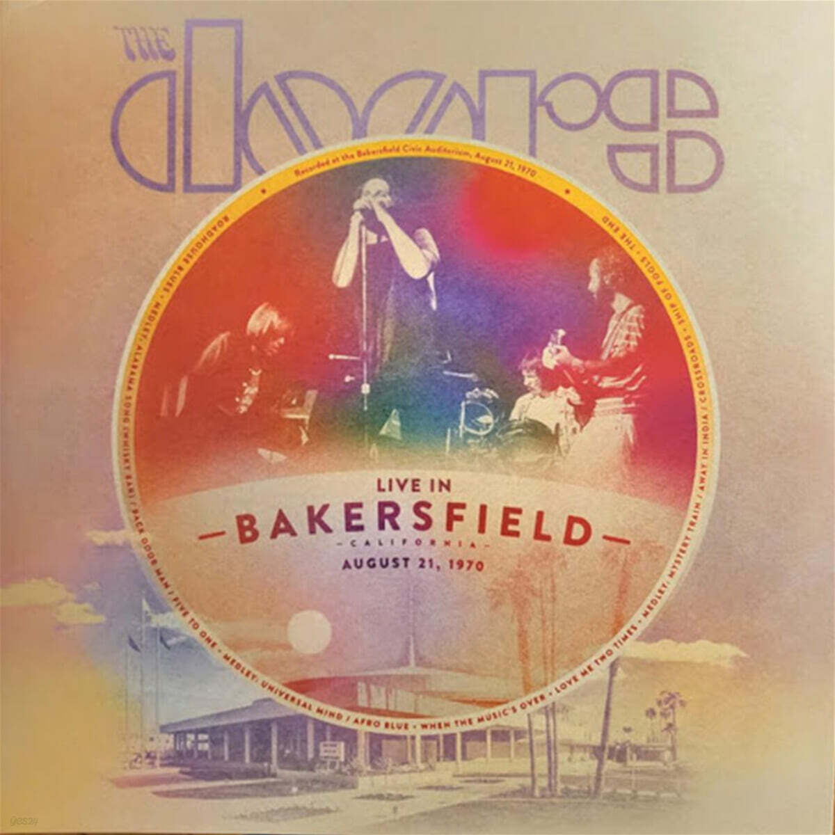 The Doors (도어즈) - Live From Bakerfield August 21 1970 [2LP]