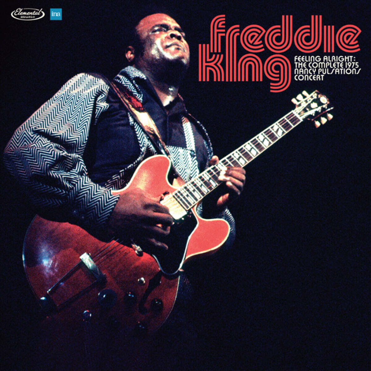 Freddie King (프레디 킹) - Feeling Alright - The Complete 1975 Nancy Pulsation Concert [3LP]