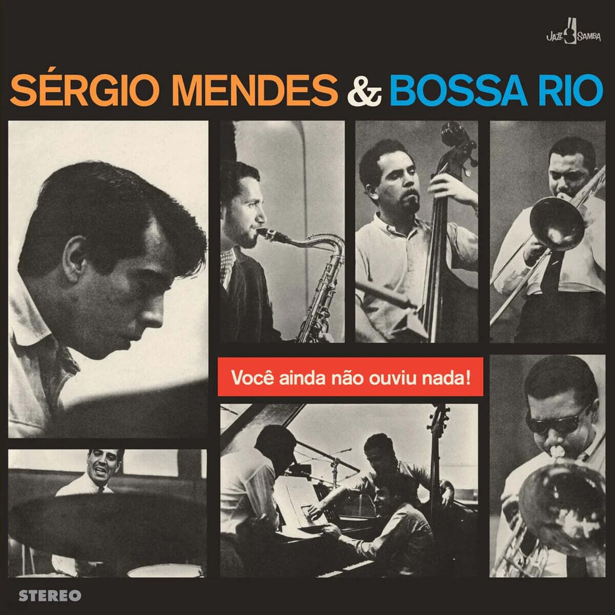 Sergio Mendes (세르지오 멘데스) - Voce Ainda Nao Ouviu Nada [LP]
