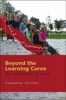 Beyond the Learning Curve: The Construction of Mind