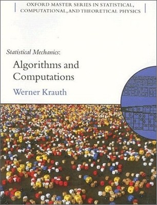 Statistical Mechanics: Algorithms and Computations [With CDROM]
