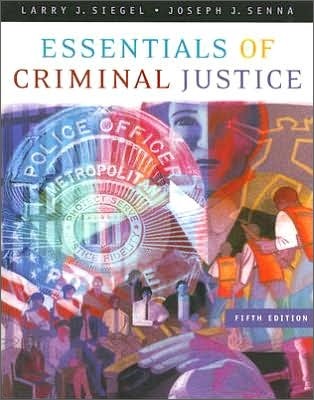 Essentials of Criminal Justice, 5/E
