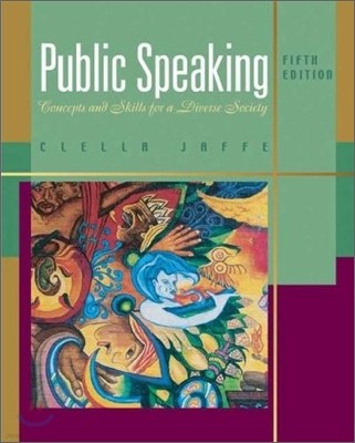 Public Speaking : Concepts and Skills for a Diverse Society, 5/E