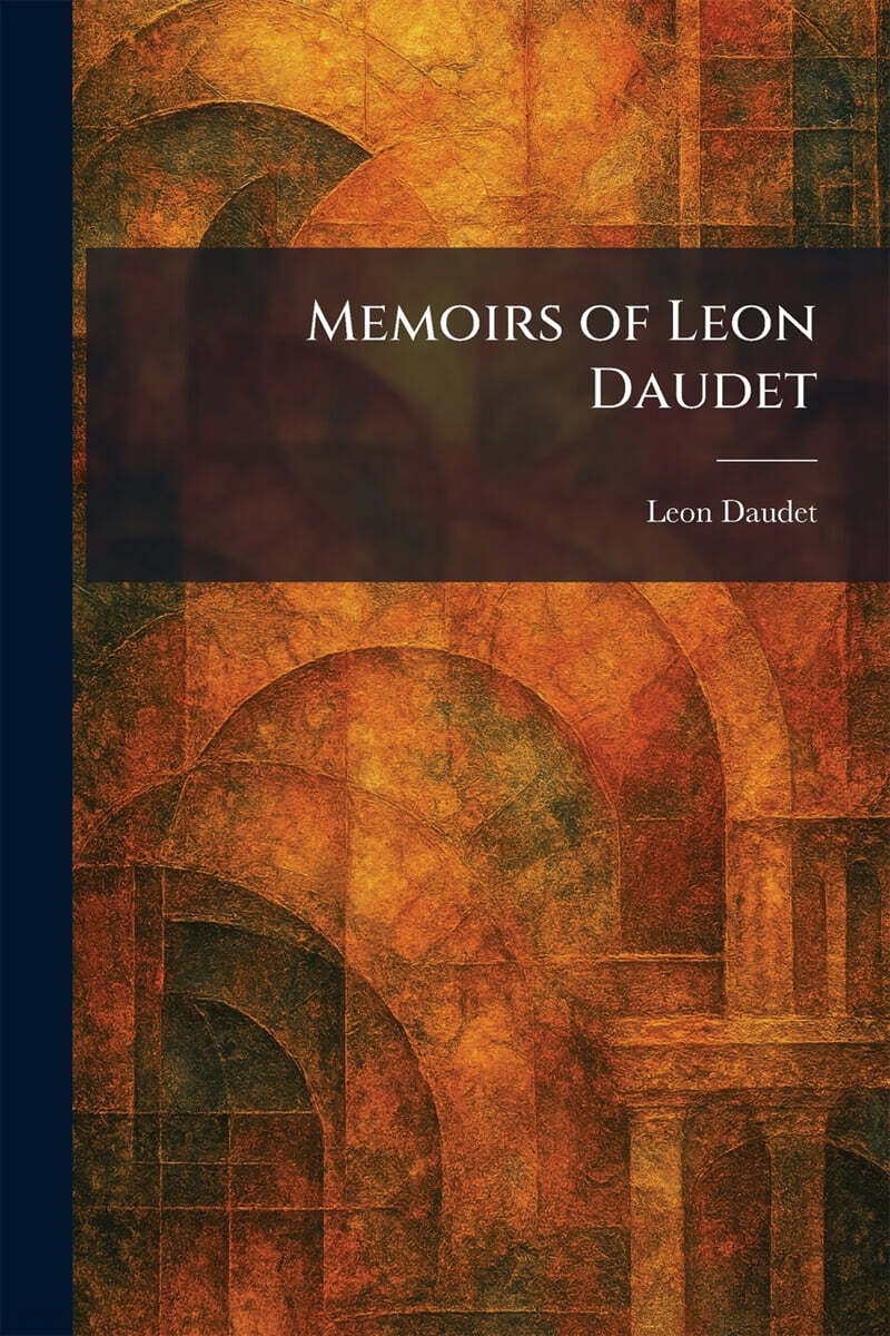 Memoirs of Leon Daudet