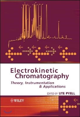 Electrokinetic Chromatography: Theory, Instrumentation and Applications