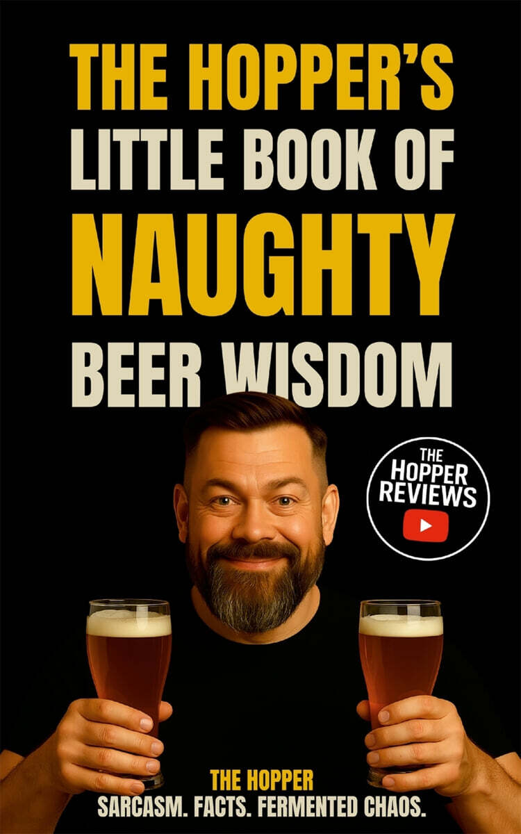 The Hopper's Little Book Of Naughty Beer Wisdom