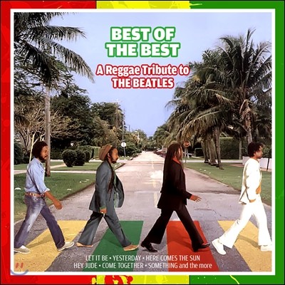 A Reggae Tribute to The Beatles: Best of The Best (Ʋ  ƮƮ ٹ)