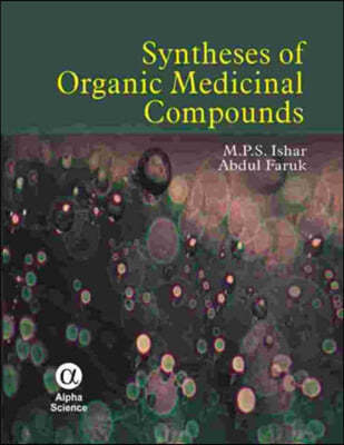 Syntheses of Organic Medicinal Compounds