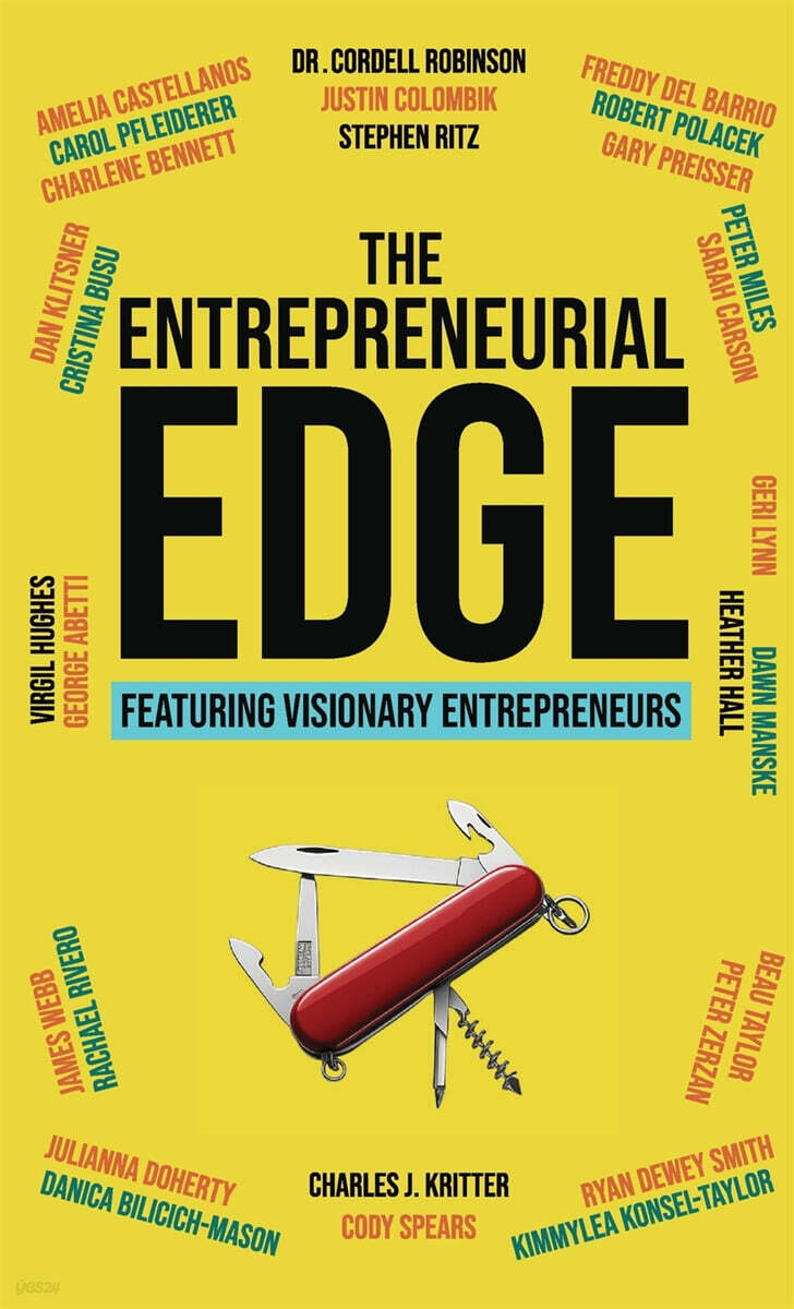 The Entrepreneurial Edge: Real Founders Tell The Stories Behind Businesses That Endure
