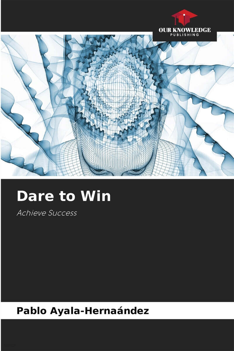 Dare to Win